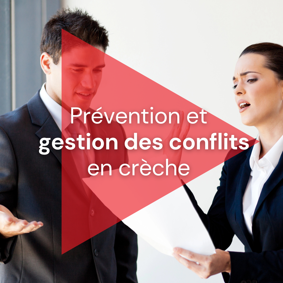 Prévention et gestion des conflits en crèche