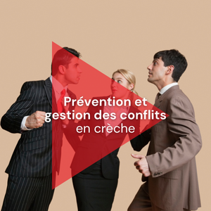 Prévention et gestion des conflits en crèche - Martinique
